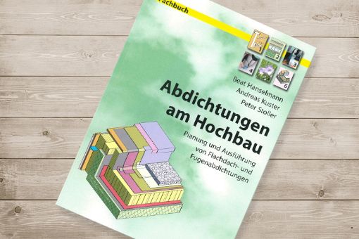 Fachbuch «Abdichtungen am Hochbau»