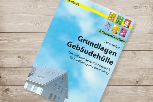 Fachbuch «Grundlagen Gebäudehülle»
